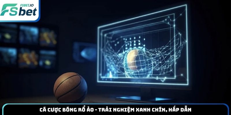 Cá cược bóng rổ ảo