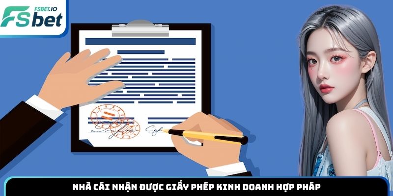 Nhà cái nhận được giấy phép kinh doanh hợp pháp