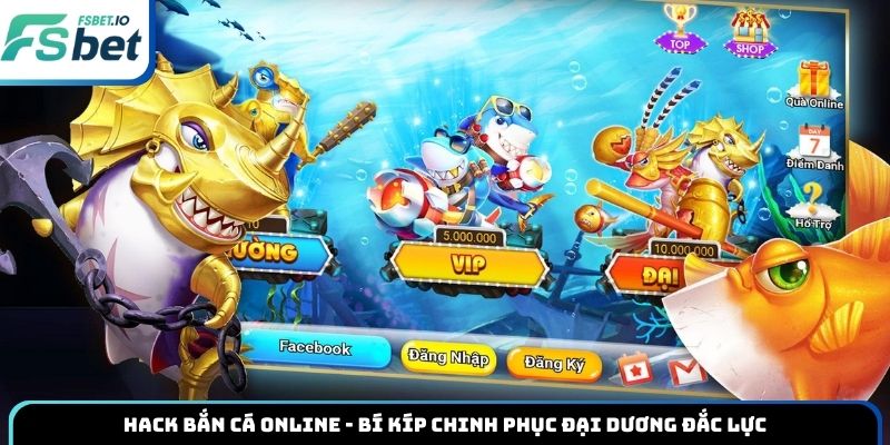 Hack bắn cá online