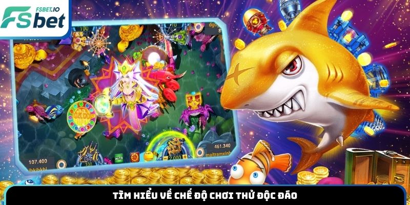 Tìm hiểu về chế độ chơi thử độc đáo