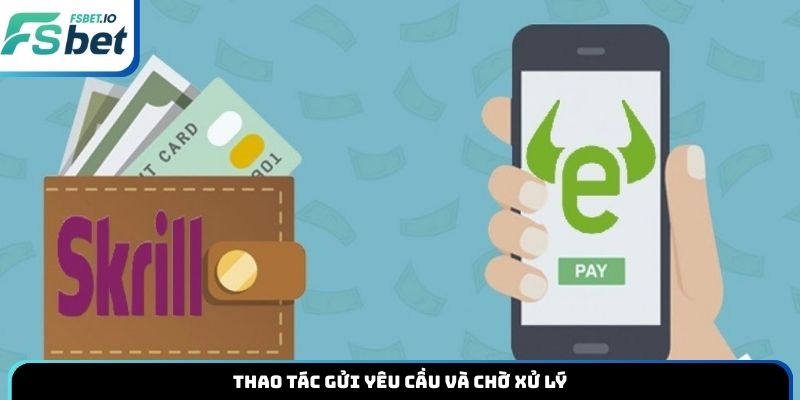 Thao tác gửi yêu cầu và chờ xử lý